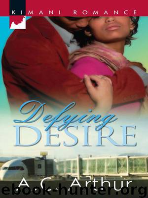Defying Desire by A. C. Arthur