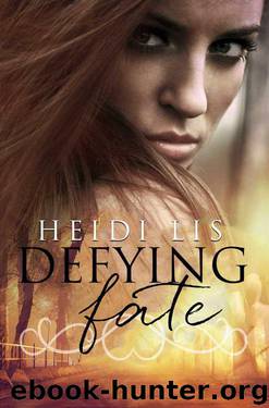 Defying Fate by Lis Heidi