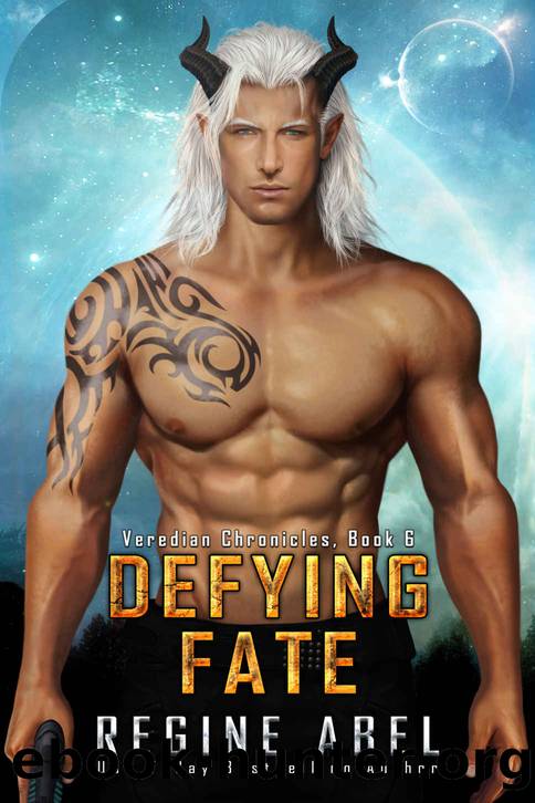 Defying Fate: Veredian Chronicles - Book 6 by Abel Regine