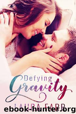 Defying Gravity (Healing Hearts Book 2) by Laura Farr