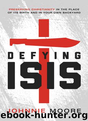 Defying ISIS by Johnnie Moore