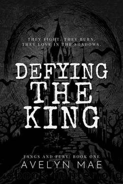 Defying the King: A Vampire Paranormal Romance by Avelyn Mae