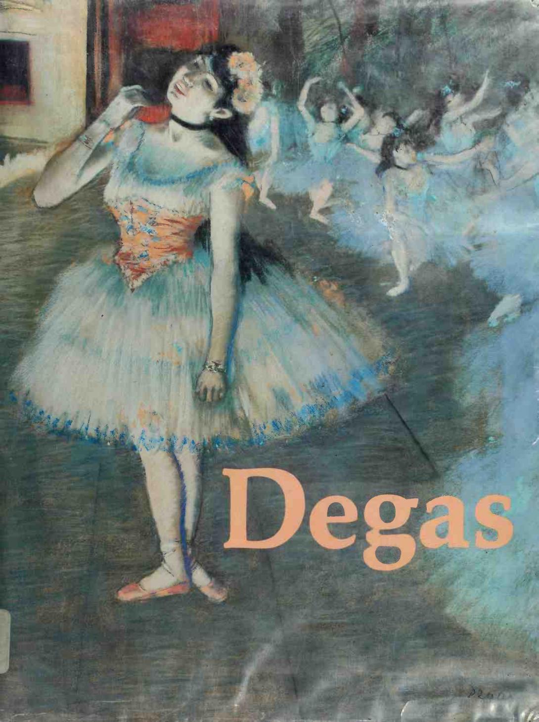 Degas in the Art Institute of Chicago by Brettell Richard R