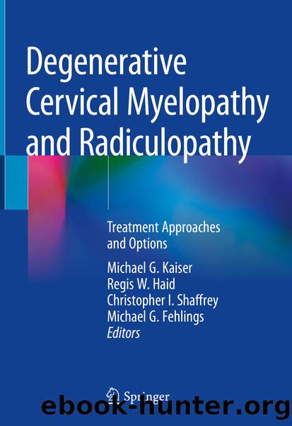 Degenerative Cervical Myelopathy and Radiculopathy by Unknown