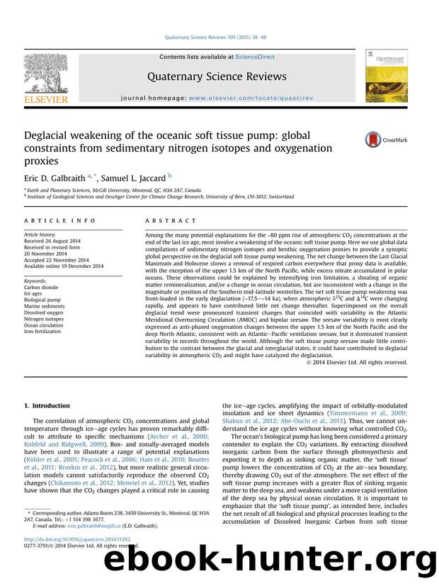 Deglacial weakening of the oceanic soft tissue pump: global constraints from sedimentary nitrogen isotopes and oxygenation proxies by Eric D. Galbraith & Samuel L. Jaccard