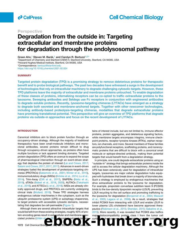 Degradation from the outside in: Targeting extracellular and membrane proteins for degradation through the endolysosomal pathway by Green Ahn & Steven M. Banik & Carolyn R. Bertozzi