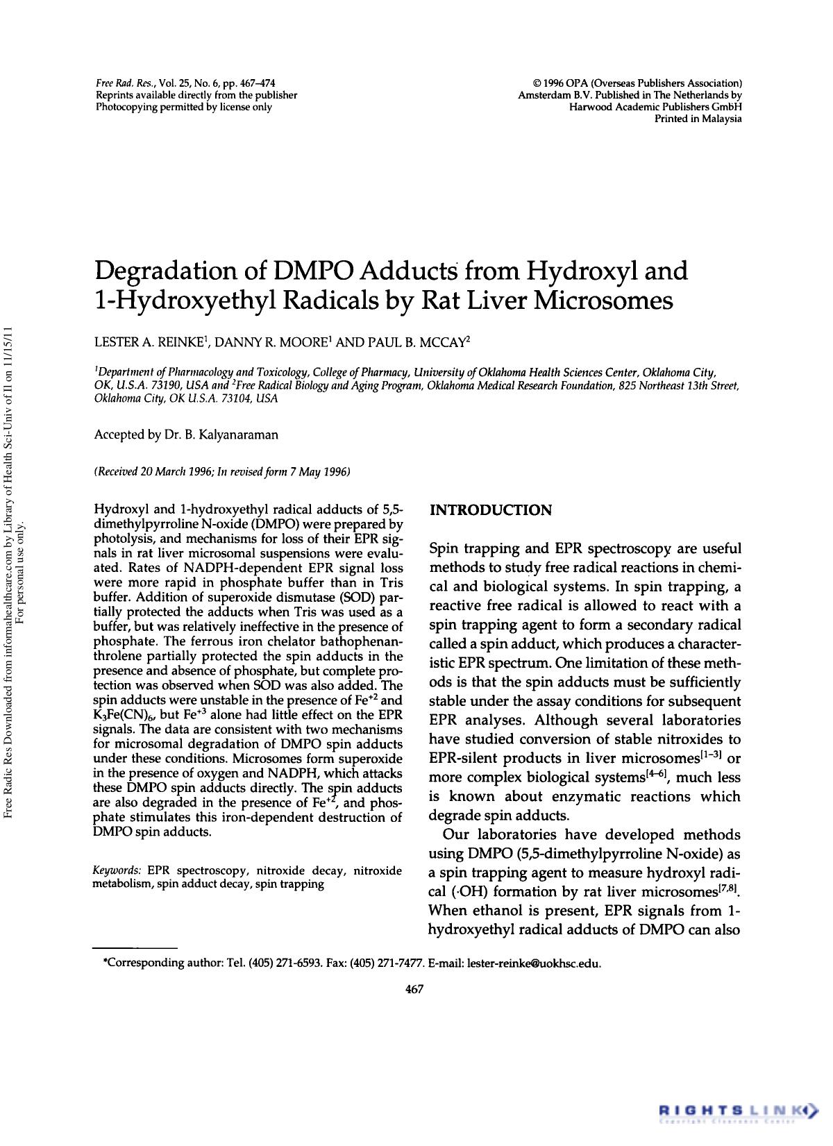 Degradation of DMPO Adducts from Hydroxyl and 1-Hydroxyethyl Radicals by Rat Liver Microsomes by Lester A. Reinke1† Danny R. Moore1 & Paul B. McCay2