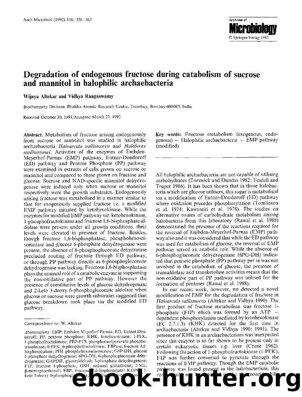 Degradation of endogenous fructose during catabolism of sucrose and mannitol in halophilic archaebacteria by Unknown