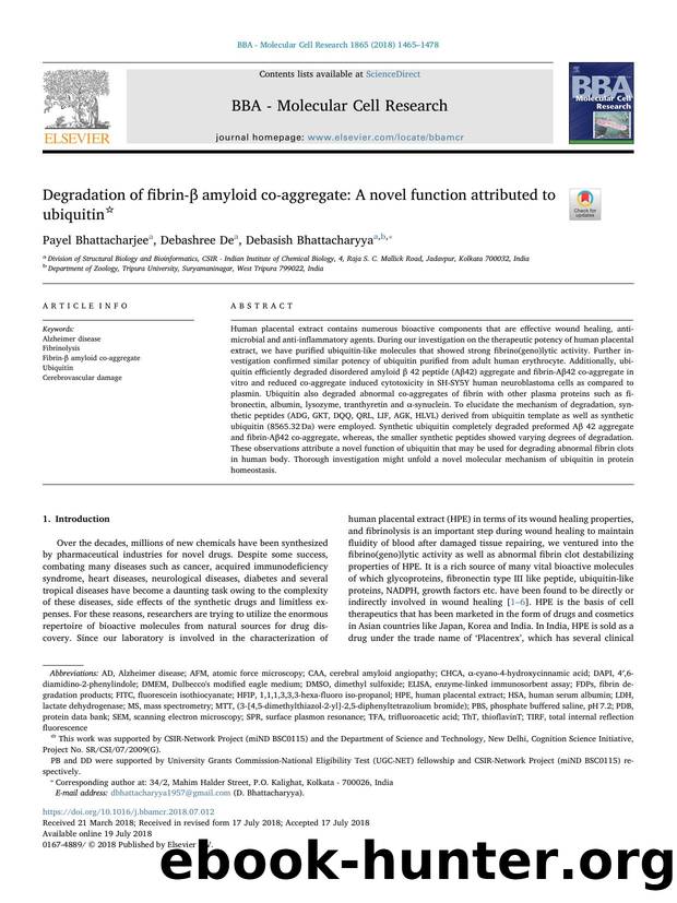 Degradation of fibrin-Î² amyloid co-aggregate_ A novel function attributed to ubiquitin by Payel Bhattacharjee & Debashree De & Debasish Bhattacharyya
