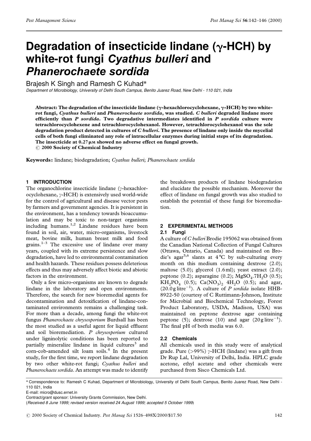 Degradation of insecticide lindane ([ggr]-HCH) by white-rot fungi Cyathus bulleri and Phanerochaete sordida by Unknown