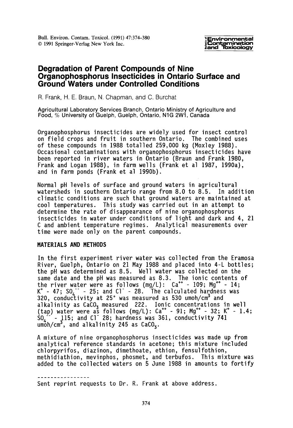 Degradation of parent compounds of nine organophosphorus insecticides in Ontario surface and ground waters under controlled conditions by Unknown