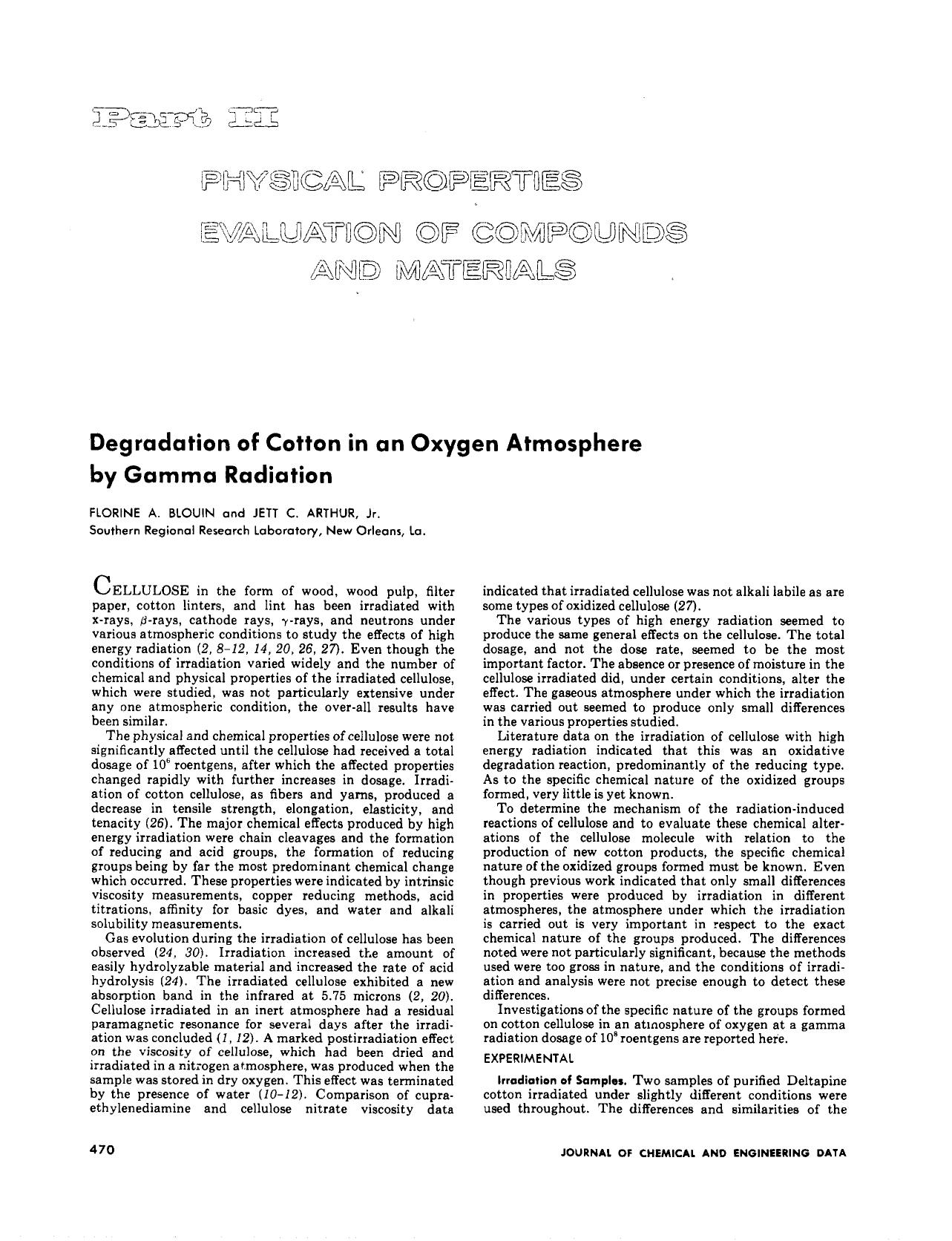 Degration of Cotton in an Oxygen Atmosphere by Gamma Radiation. by F. A. Blouin J. C. Arthur Jr