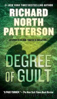 Degree of Guilt by Richard North Patterson