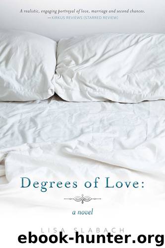 Degrees of Love by Lisa Slabach