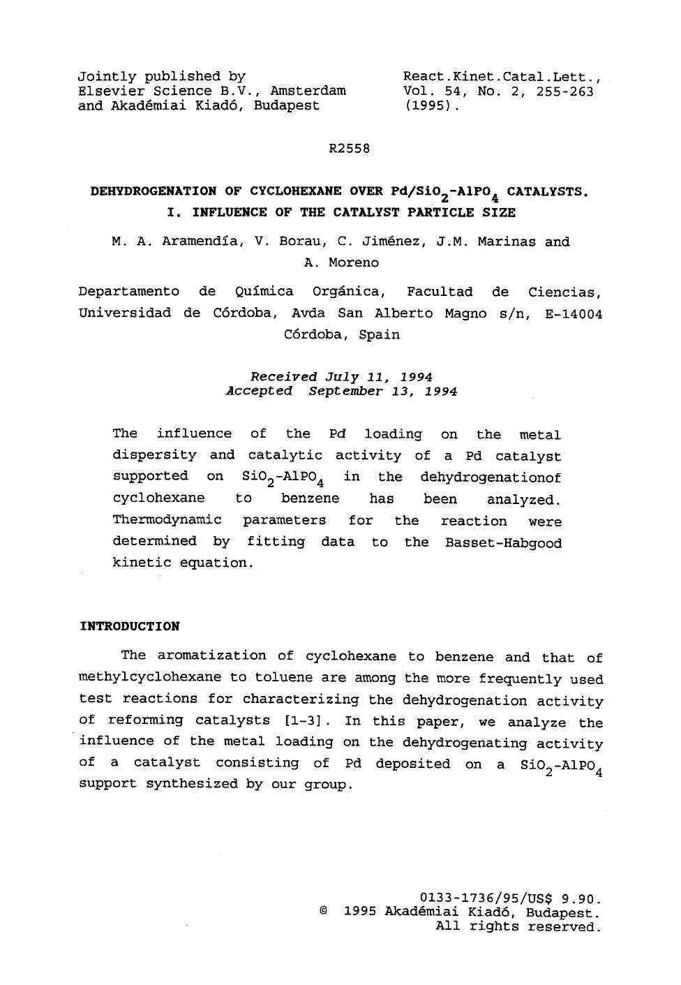 Dehydrogenation of cyclohexane over PdSiO <Subscript>2 <Subscript>&#x2212;AlPO <Subscript>4 <Subscript> catalysts. I. Influence of the catalyst particle size by Unknown