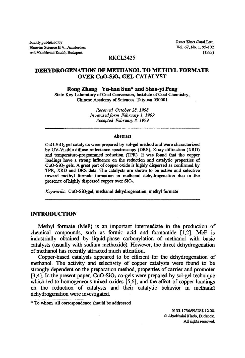 Dehydrogenation of methanol to methyl formate over CuO&#x2212;SiO <Subscript>2 <Subscript> gel catalyst by Unknown