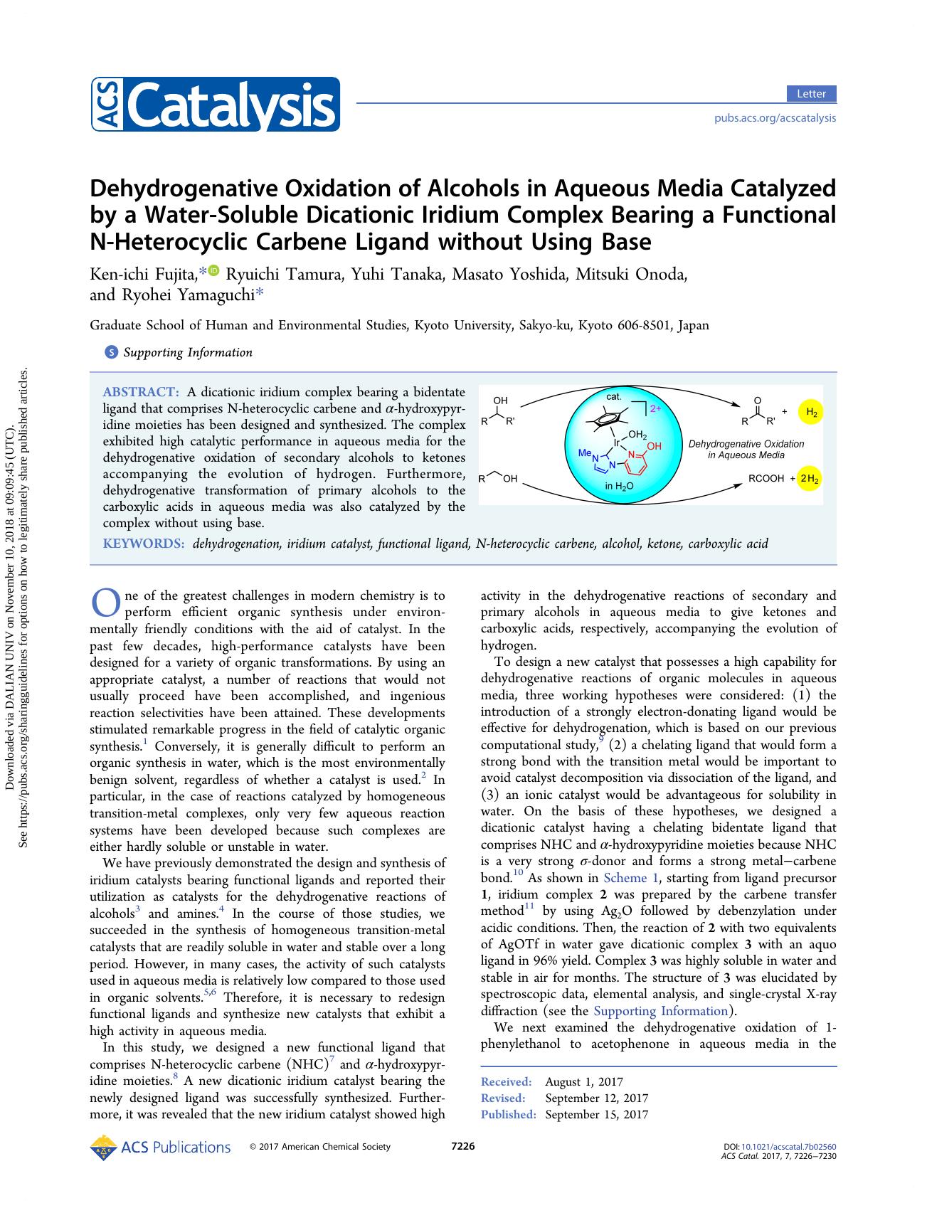 Dehydrogenative Oxidation of Alcohols in Aqueous Media Catalyzed by a Water-Soluble Dicationic Iridium Complex Bearing a Functional N-Heterocyclic Carbene Ligand without Using Base by Ken-ichi Fujita Ryuichi Tamura Yuhi Tanaka Masato Yoshida Mitsuki Onoda & Ryohei Yamaguchi