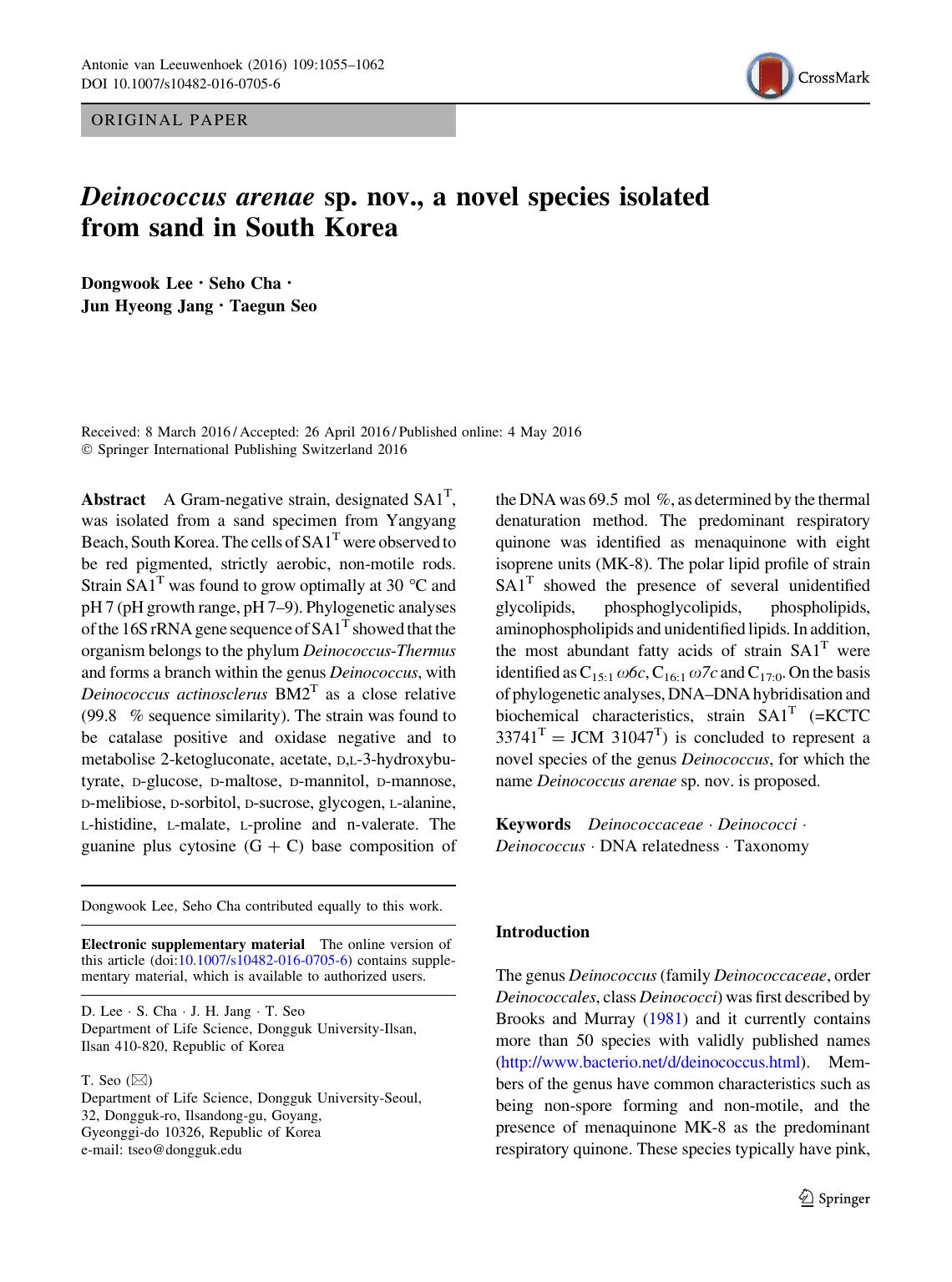 Deinococcus arenae sp. nov., a novel species isolated from sand in South Korea by Dongwook Lee & Seho Cha & Jun Hyeong Jang & Taegun Seo