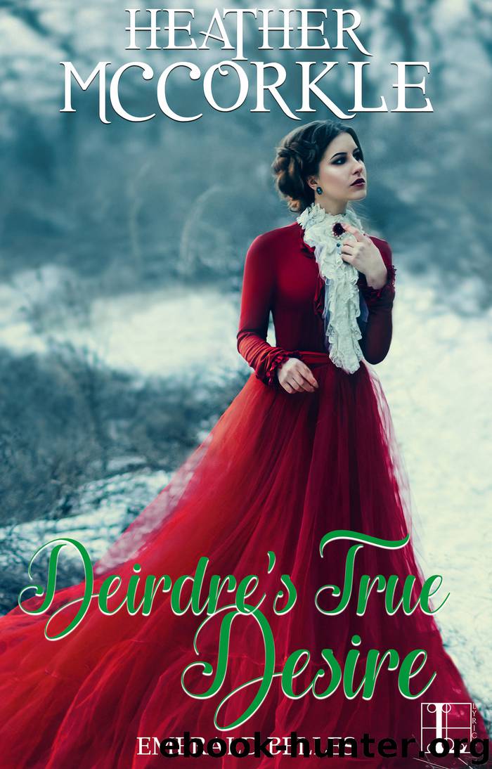 Deirdre's True Desire by Heather McCorkle