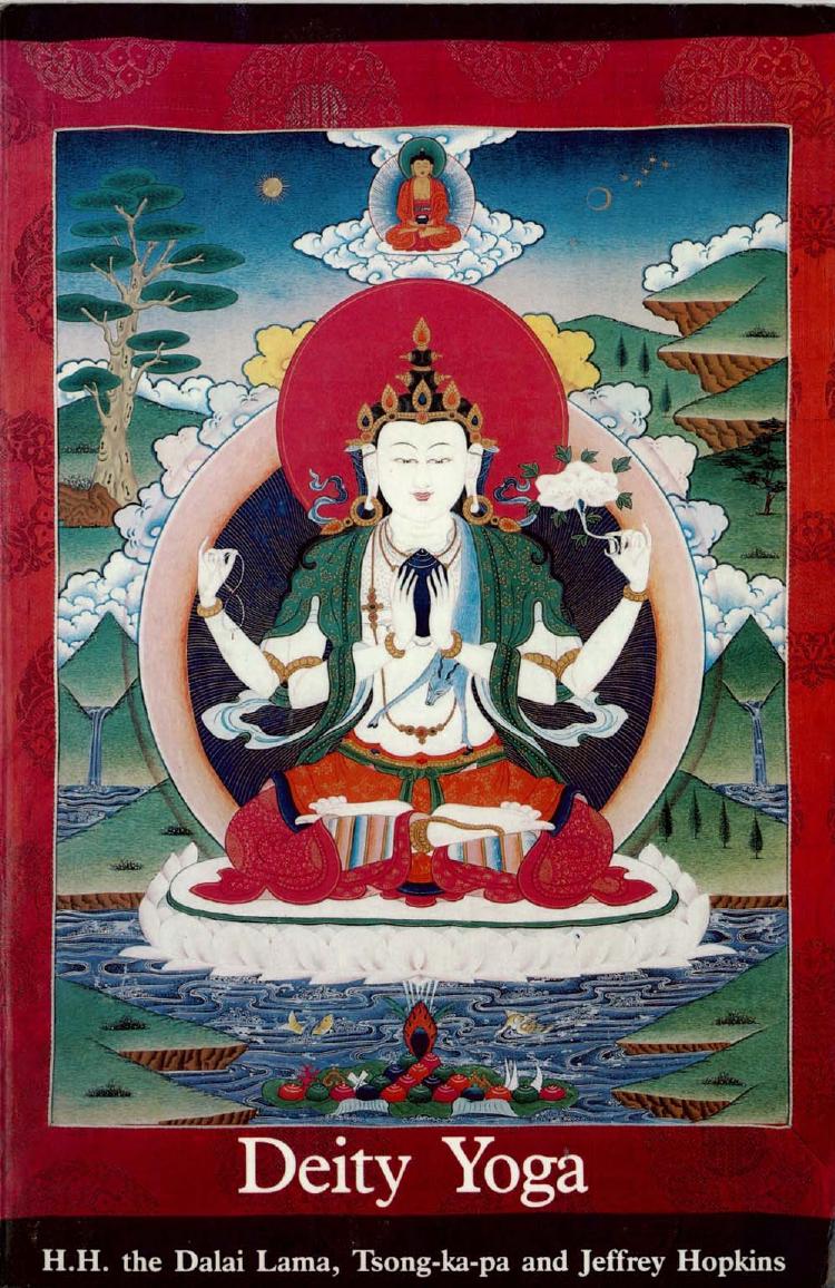 Deity Yoga: in Action and Performance Tantra by unknow