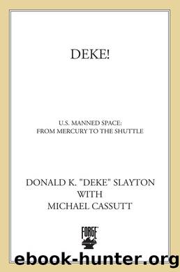 Deke! by Donald K. Slayton