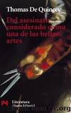 Del Asesinato Considerado Como Una De Las Bellas Artes by Thomas De Quincey
