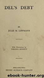 Del's debt by University of California Libraries