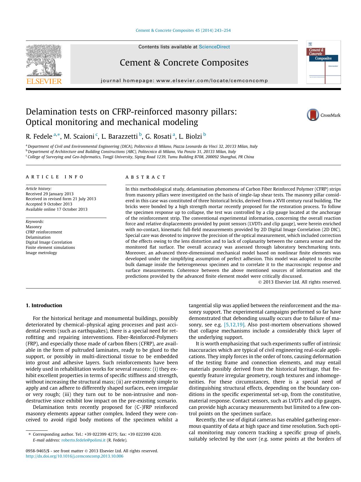Delamination tests on CFRP-reinforced masonry pillars: Optical monitoring and mechanical modeling by R. Fedele & M. Scaioni & L. Barazzetti & G. Rosati & L. Biolzi