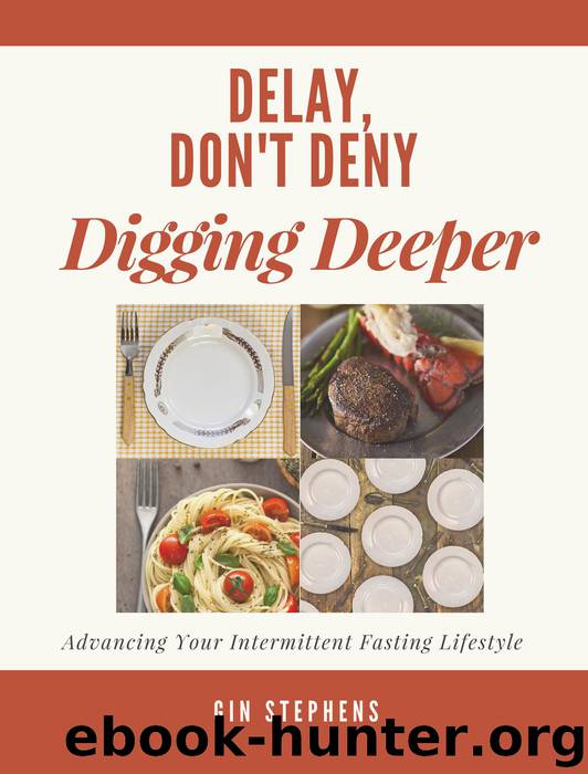 Delay, Don't Deny Digging Deeper by Gin Stephens