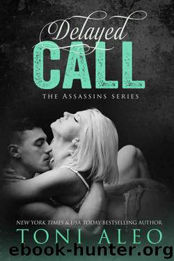 Delayed Call (Assassins Book 11) by Toni Aleo