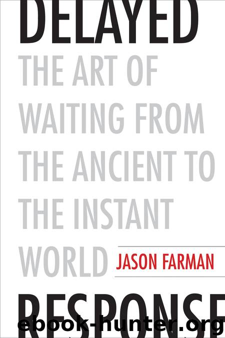 Delayed Response by Jason Farman