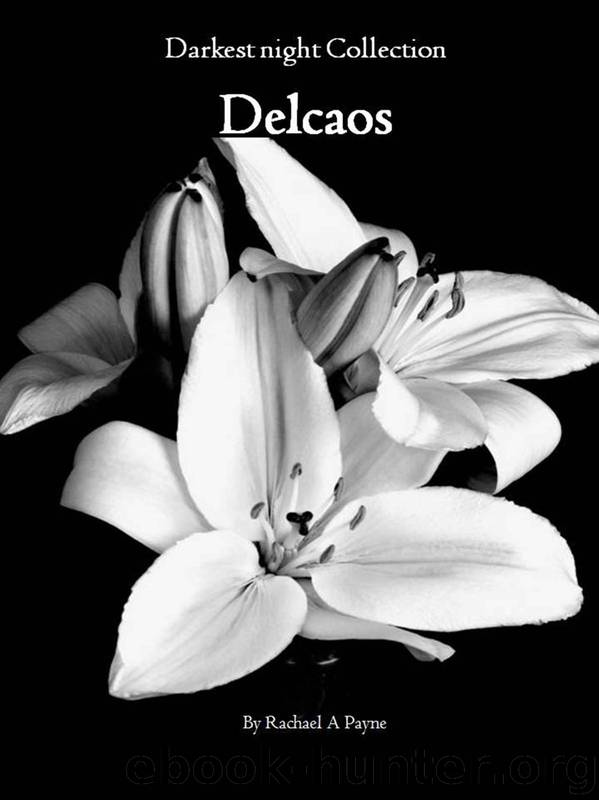 Delcaos (Darkest Night Collection) by Payne Rachael A