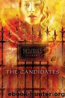 Delcroix Academy 1 - The Candidates by Inara Scott