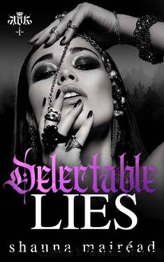 Delectable Lies: Kings of Killybegs Book One (A dark, Irish mafia romance.) by Shauna Mairéad