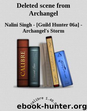 Deleted scene from Archangel by Nalini Singh -
