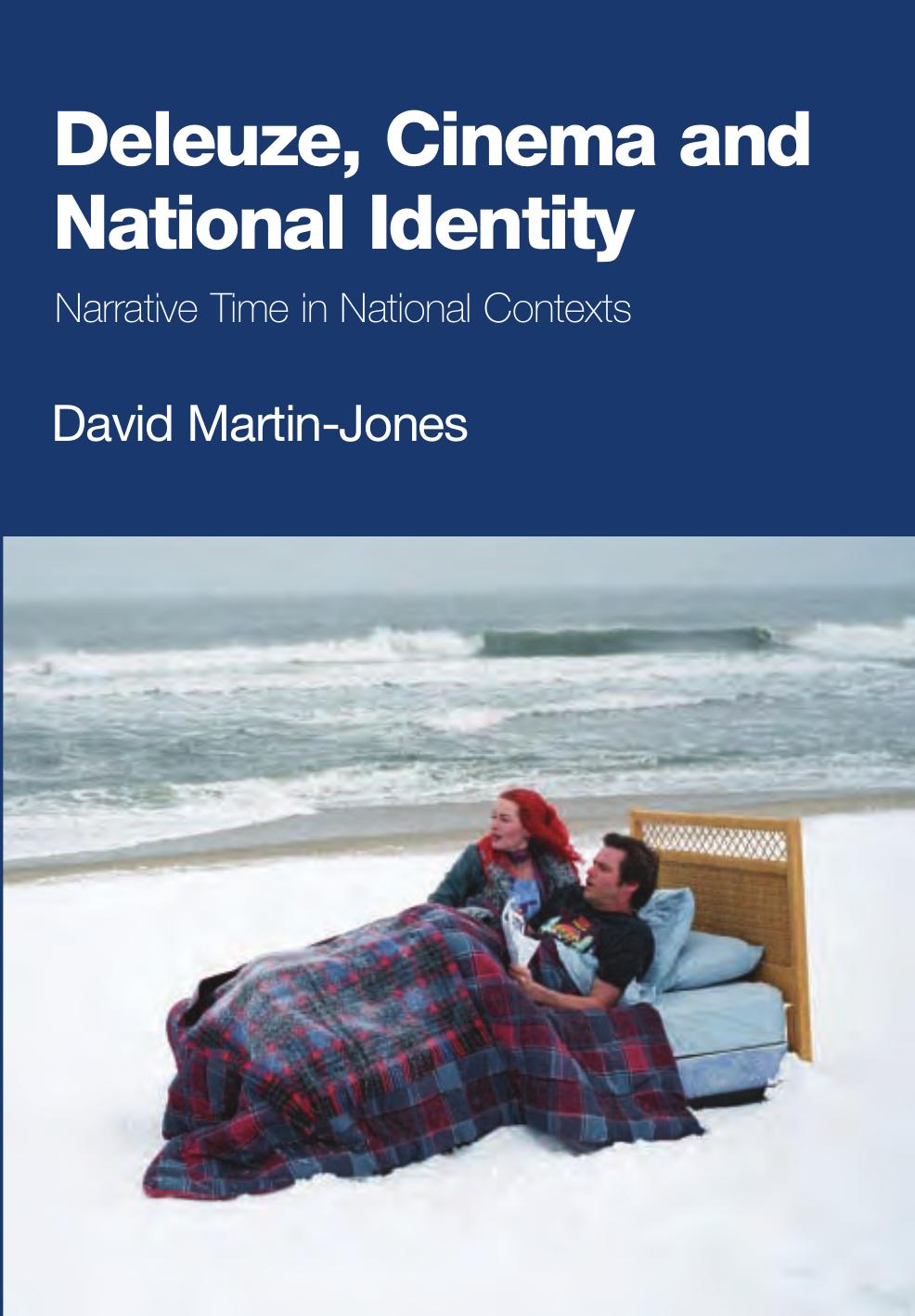 Deleuze Cinema And National Identity Narrative Time In National Contexts by Unknown