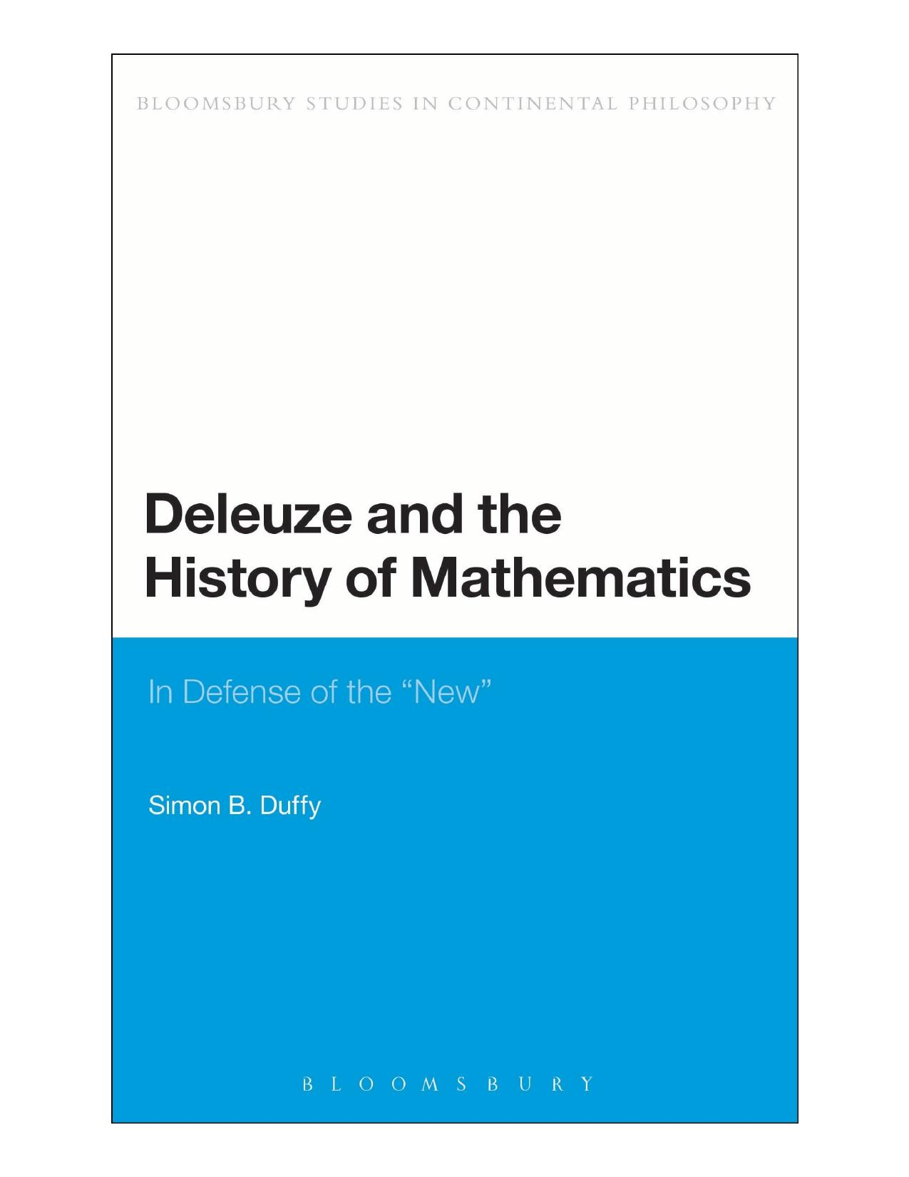 Deleuze and the history of mathematics: in defence of the 'new' by Deleuze Gilles;Duffy Simon