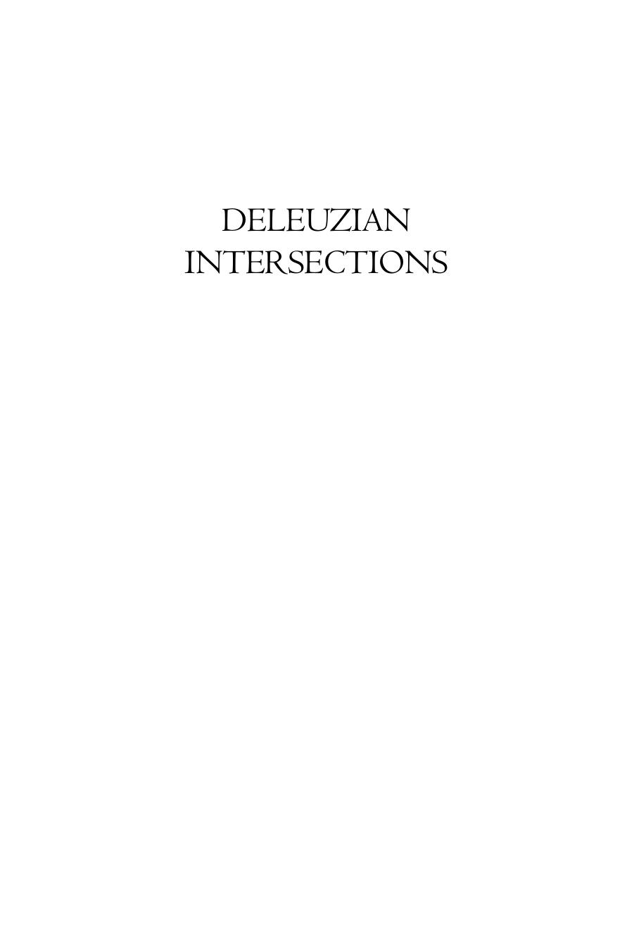 Deleuzian Intersections: Science, Technology, Anthropology by Casper Bruun Jensen (editor)