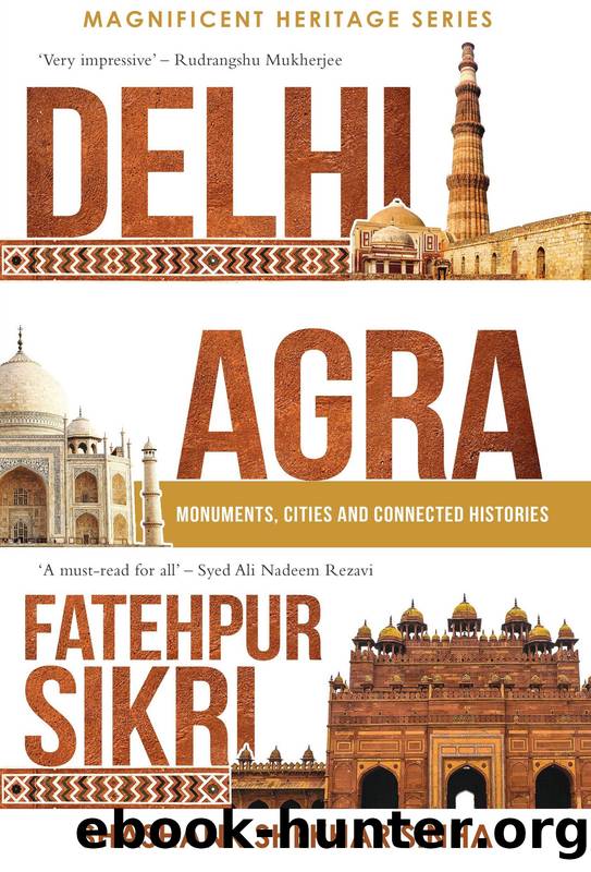 Delhi Agra Fatehpur Sikri by Shashank Shekhar Sinha