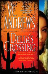 Delia's Crossing by V.C. Andrews