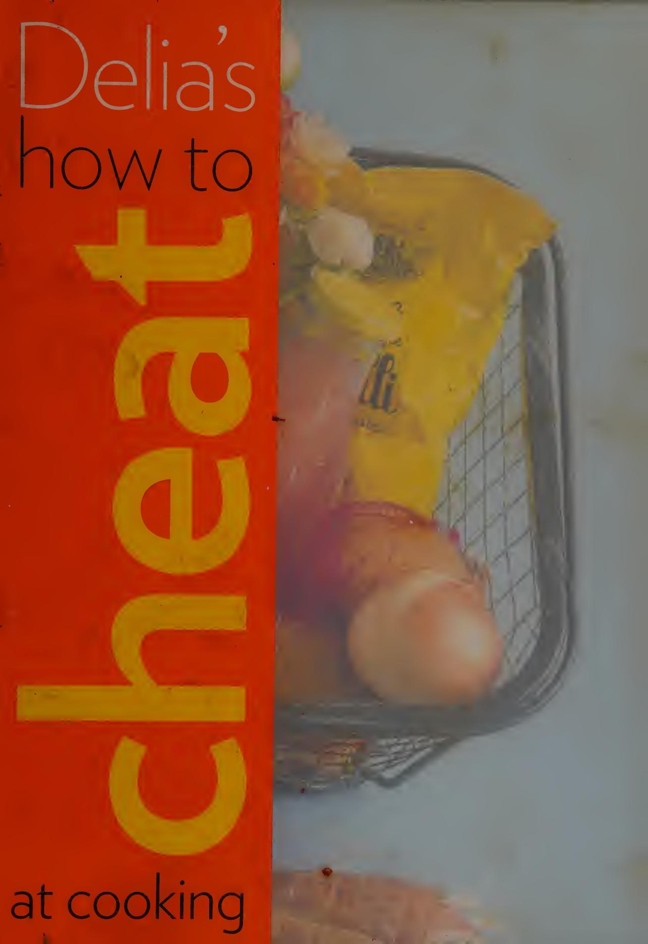 Delia's How to Cheat at Cooking by Delia Smith