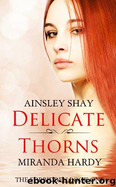 Delicate Thorns by Miranda Hardy