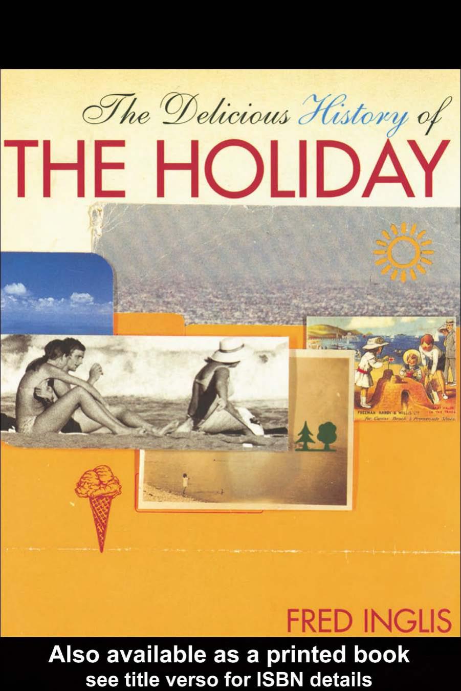Delicious History of the Holiday by Fred Inglis