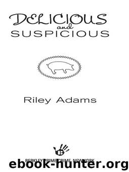 Delicious and Suspicious (2010) by Adams Riley
