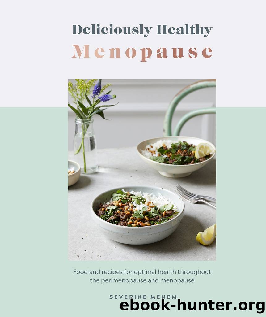 Deliciously Healthy Menopause by Severine Menem