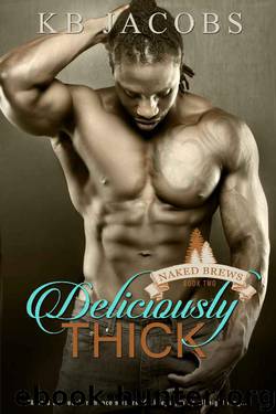 Deliciously Thick (Naked Brews Book 2) by KB Jacobs