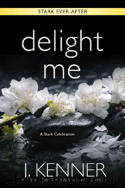 Delight Me: A Stark Ever After Collection and Story by J. Kenner