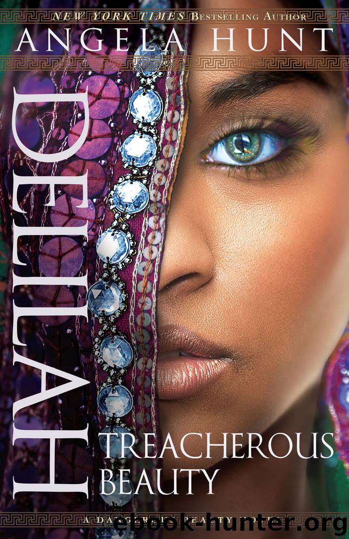 Delilah - Treacherous Beauty by Angela Hunt