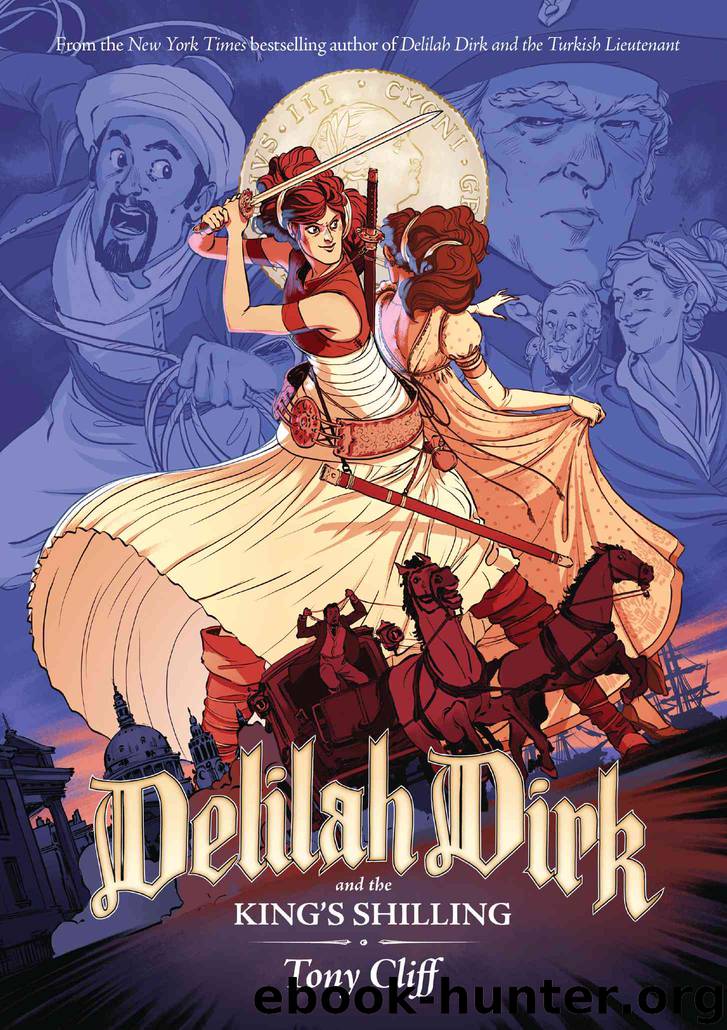 Delilah Dirk and the King's Shilling (9781626726901) by Cliff Tony