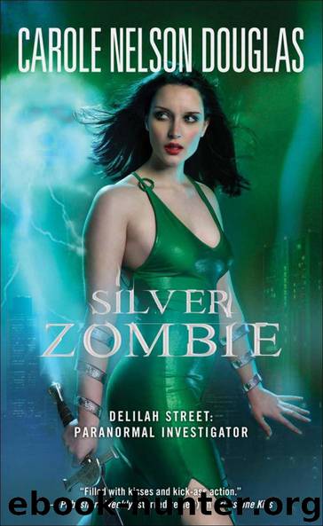 Delilah Street 4 - Silver Zombie by Carole Nelson Douglas